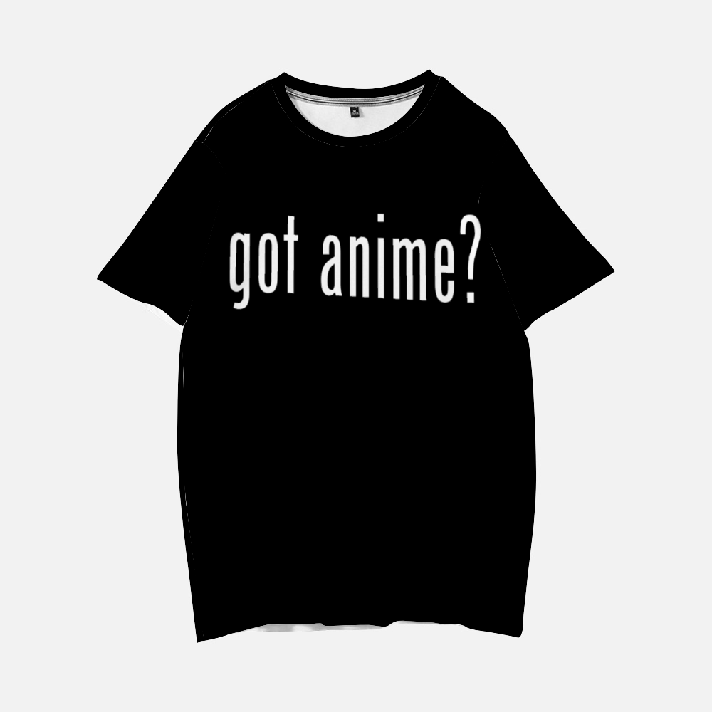 got anime? Shirt